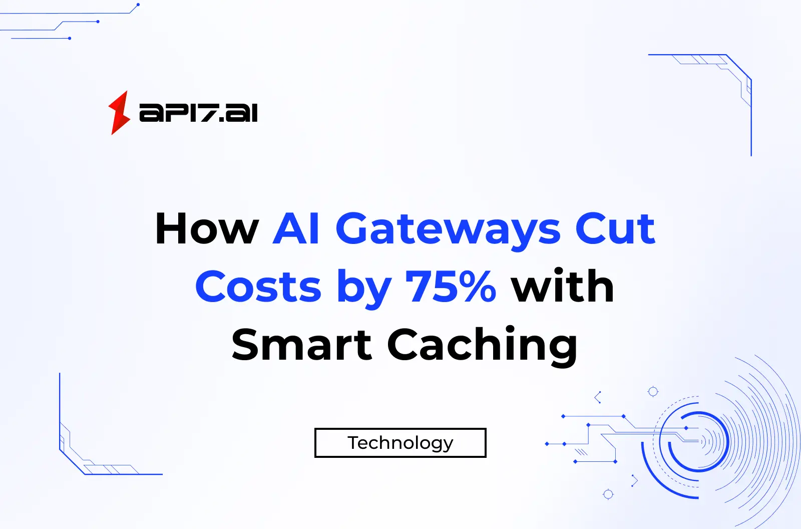 How AI Gateways Cut Costs by 75% with Smart Caching: Lessons from DeepSeek
